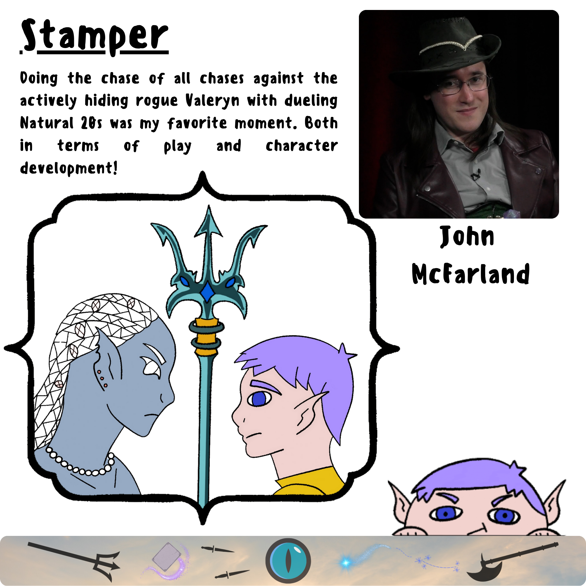 Image 1: Photo of John from the final episode; Image 2: illustration of Stamper and Valeryn facing off, during their race to get Umberlee's Trident. 