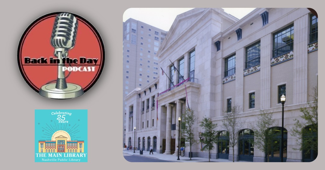 Photo showing the Back in the day podcast logo, logo for the 25th anniversary of the library, and a photo of the main library facade