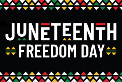 Sign that says Juneteenth Freedom Day.